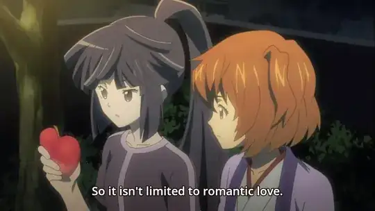 Akatsuki at minute 19:19, "So it isn't limited to romantic love".