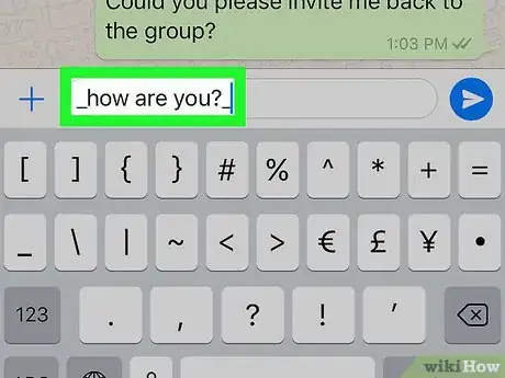 Image titled Use Text Effects on WhatsApp on iPhone or iPad Step 5