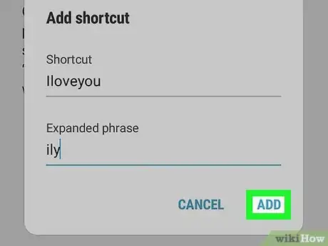 Image titled Add Custom Text Shortcuts to Android Step 17