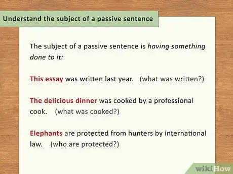 Image titled Understand the Difference Between Passive and Active Sentences Step 7