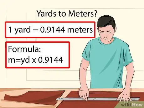 Image titled Convert Yards to Meters Step 1