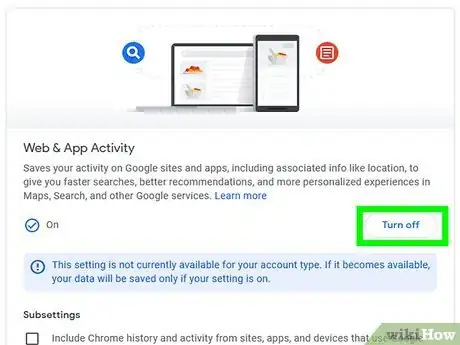 Image titled Turn Off Google Web & App Activity Step 16