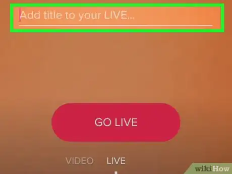 Image titled Livestream on TikTok on Android Step 4